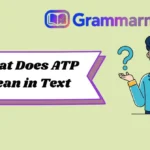 What Does ATP Mean in Text