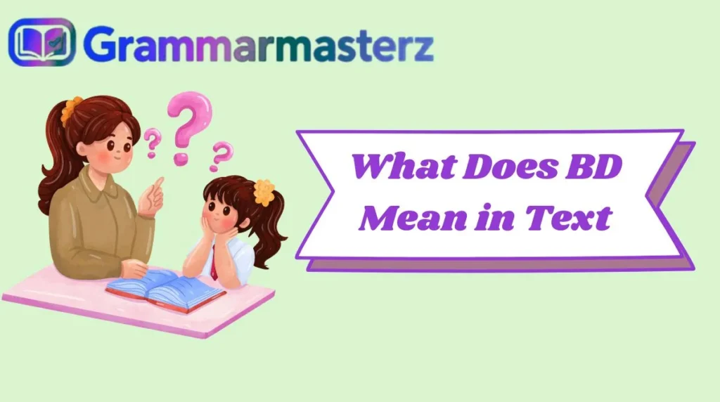 What Does BD Mean in Text