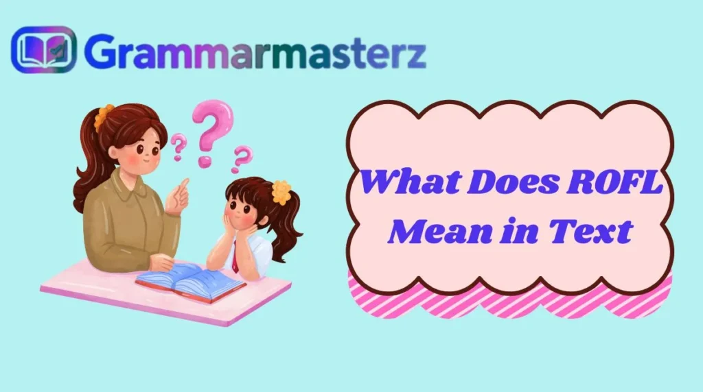 What Does ROFL Mean in Text