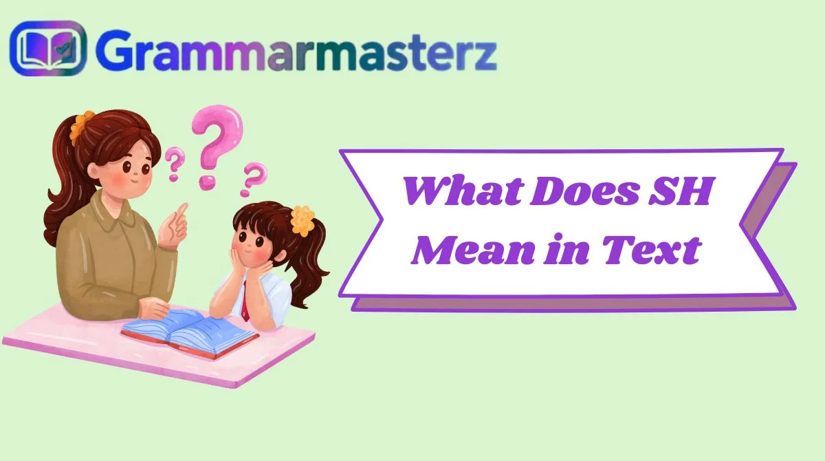 What Does SH Mean in Text