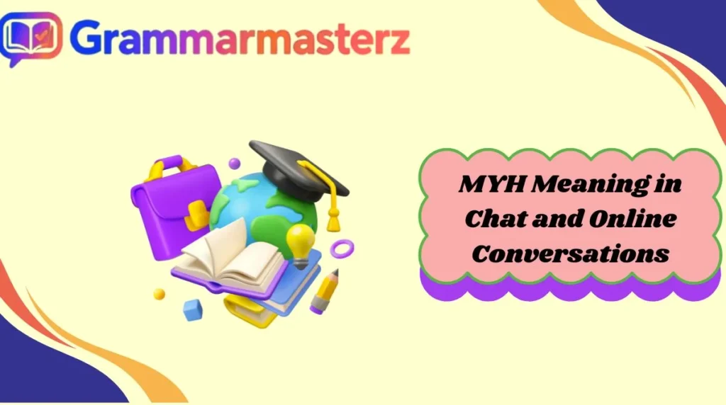 MYH Meaning in Chat and Online Conversations