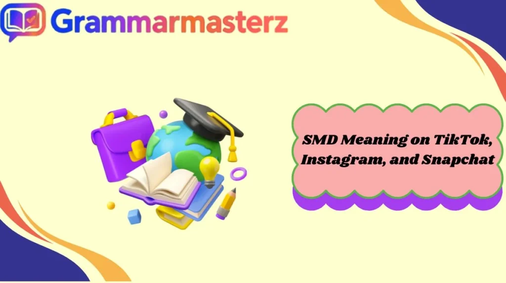SMD Meaning on TikTok, Instagram, and Snapchat